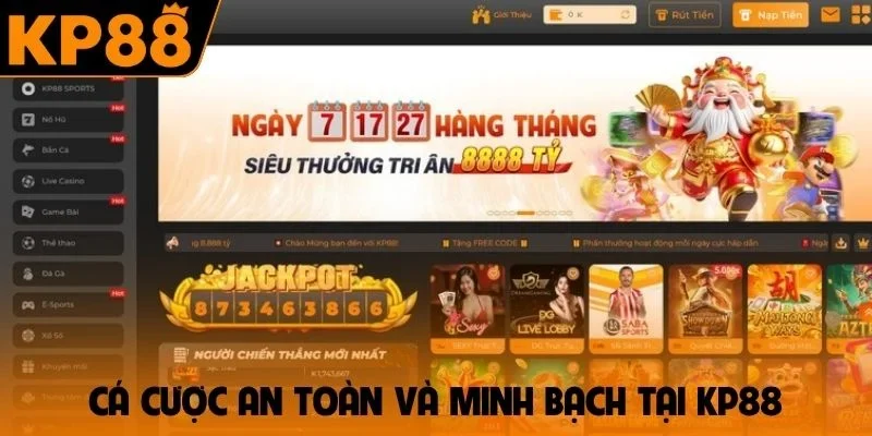Cá cược an toàn và minh bạch tuyệt đối tại KP88