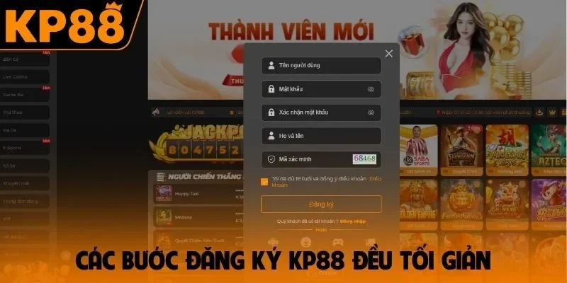 Các bước đăng ký KP88 đều tối giản