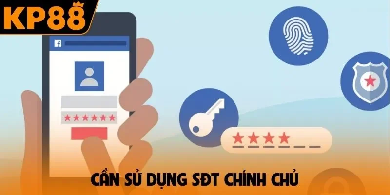 Cần sử dụng SĐT chính chủ