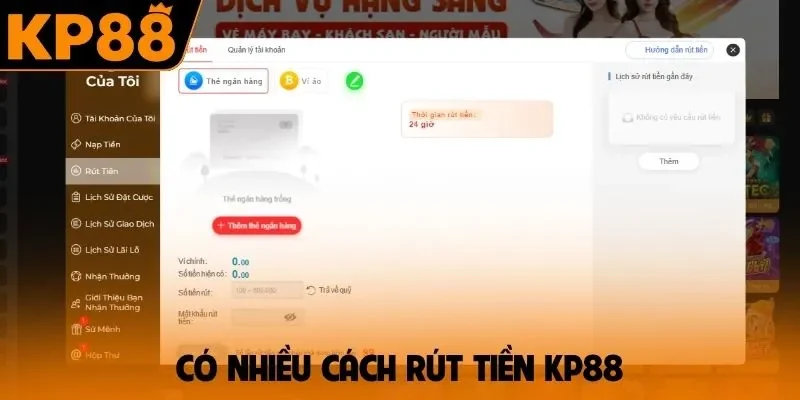 Có nhiều cách rút tiền KP88