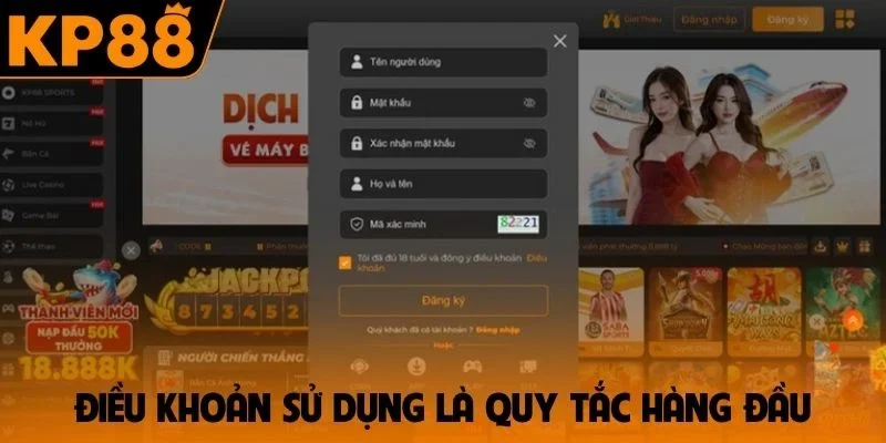 Điều khoản sử dụng là quy tắc hàng đầu tại KP88