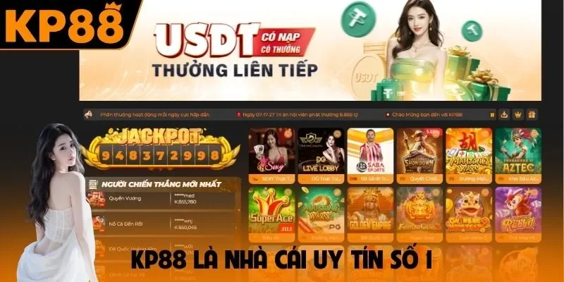 KP88 là nhà cái uy tín số 1