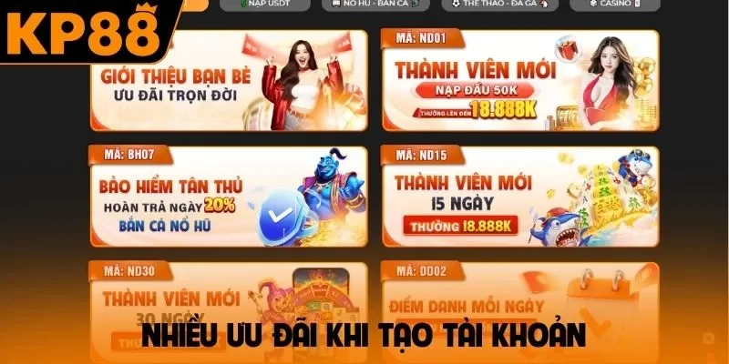 Nhiều ưu đãi khi tạo tài khoản