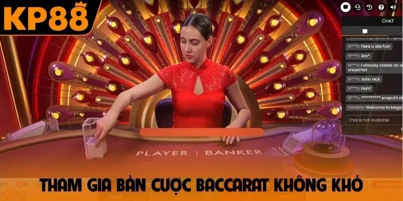 Tham gia bàn cược baccarat không khó